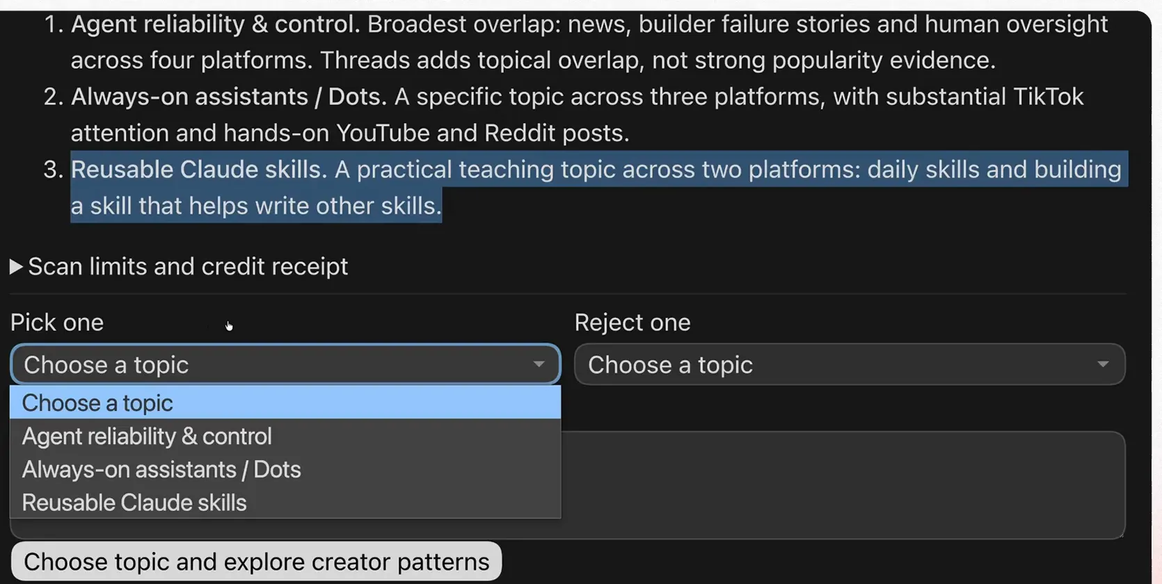 Three candidate topics, each with why it surfaced, and the Pick one and Reject one choices.